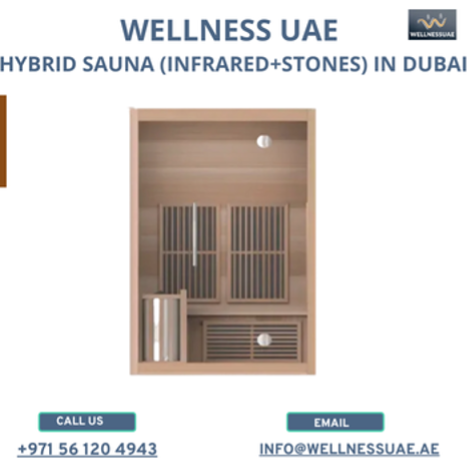 Hybrid Sauna Solutions by Wellness UAE: The Ultimate Infrared and Stones Sauna Experience in Dubai